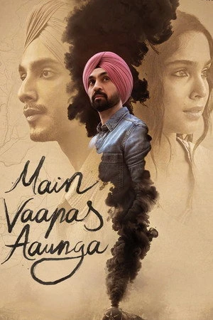 Main Vaapas Aaunga 2026 Hindi Dual Audio WEB-DL 720p - 480p - 1080p